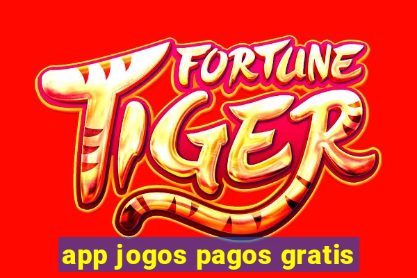 app jogos pagos gratis