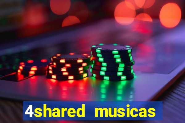 4shared musicas para baixar