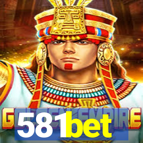 581bet