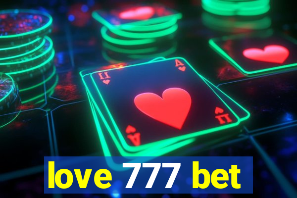 love 777 bet