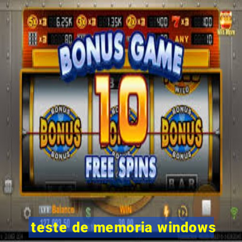 teste de memoria windows