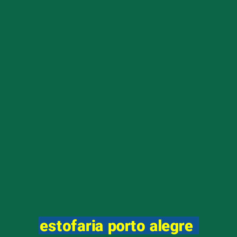 estofaria porto alegre