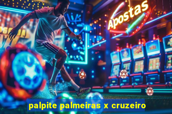 palpite palmeiras x cruzeiro