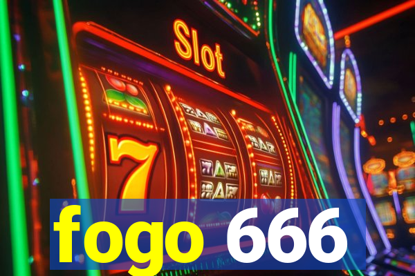 fogo 666