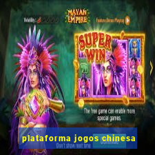 plataforma jogos chinesa