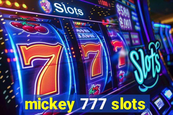 mickey 777 slots