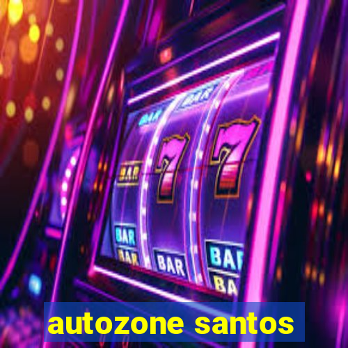 autozone santos