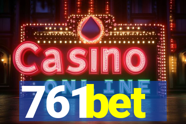 761bet