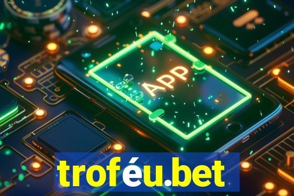 troféu.bet