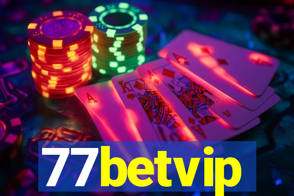 77betvip