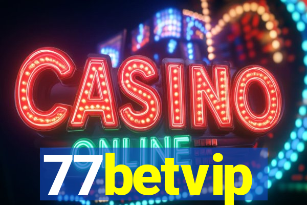 77betvip