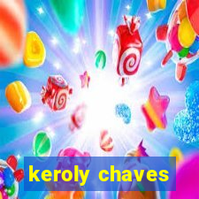 keroly chaves