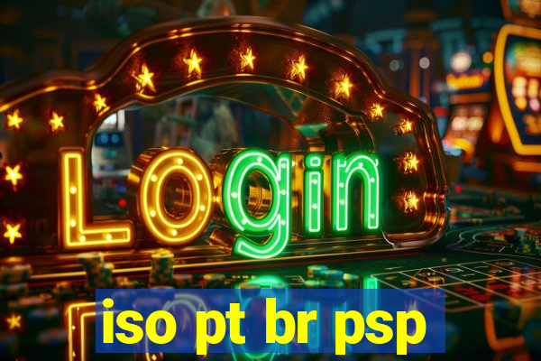 iso pt br psp