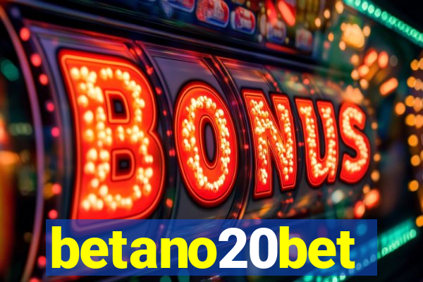 betano20bet