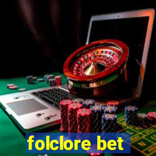 folclore bet