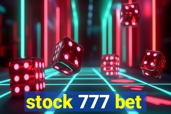 stock 777 bet