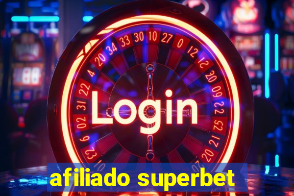 afiliado superbet