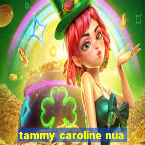 tammy caroline nua