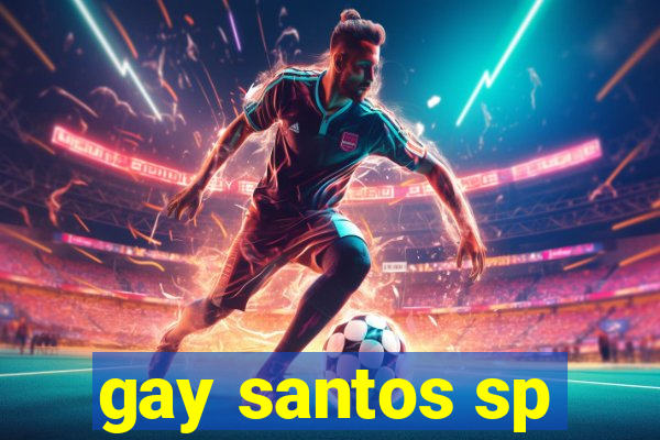 gay santos sp