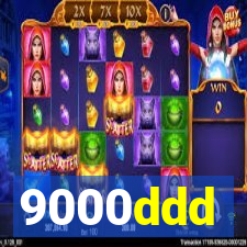 9000ddd