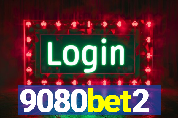 9080bet2