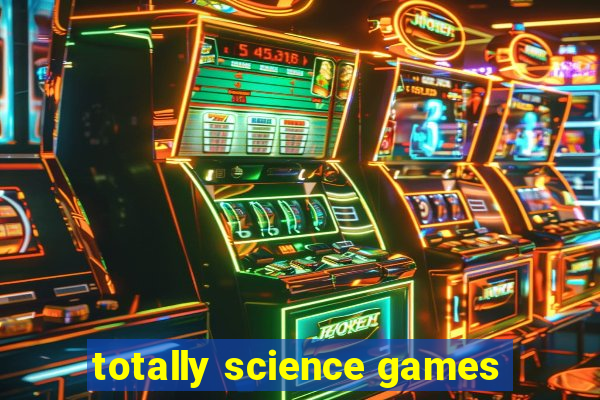 totally science games