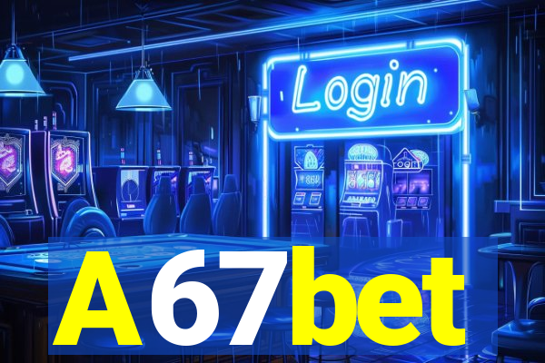 A67bet