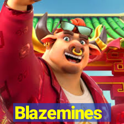 Blazemines