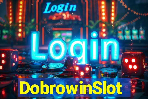 DobrowinSlot