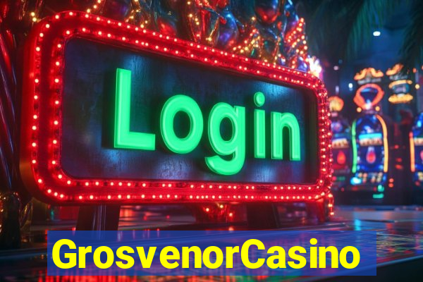 GrosvenorCasino