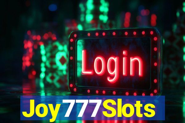 Joy777Slots