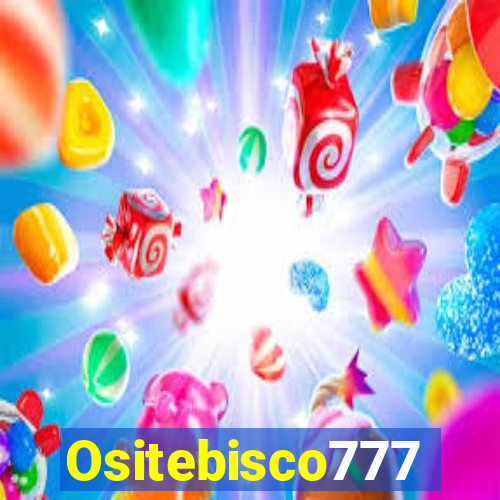 Ositebisco777