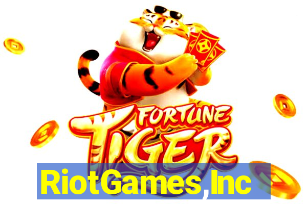 RiotGames,Inc