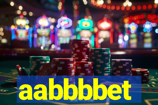 aabbbbet