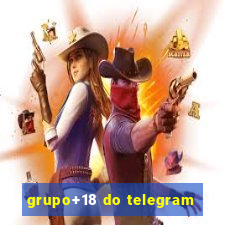 grupo+18 do telegram