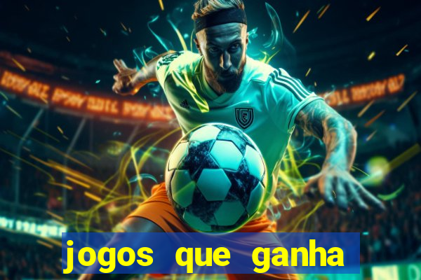 jogos que ganha dinheiro de verdade sem depositar nada