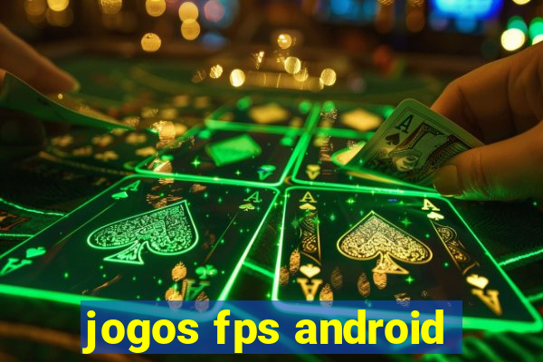 jogos fps android