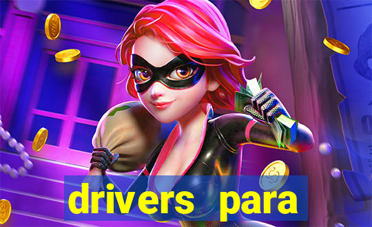 drivers para windows 7 64 bits