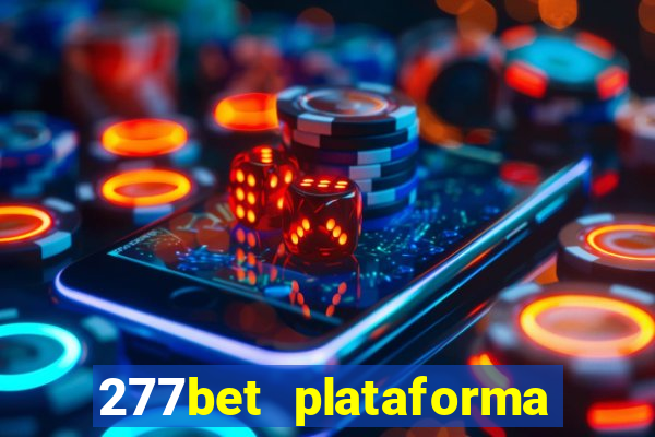 277bet plataforma de jogos