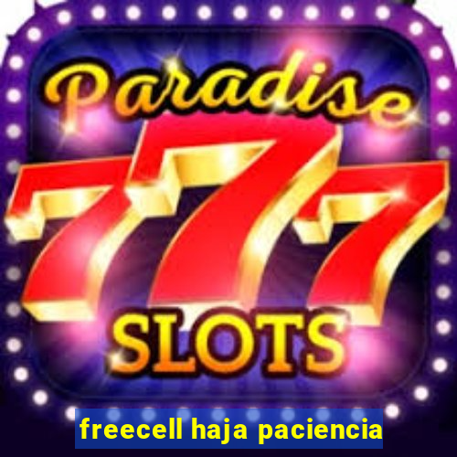 freecell haja paciencia