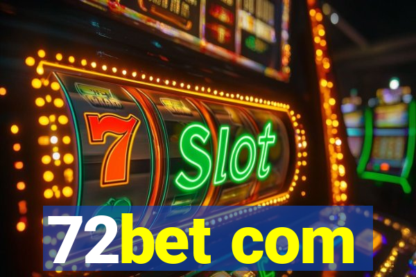 72bet com