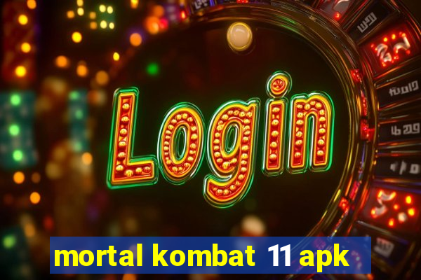 mortal kombat 11 apk