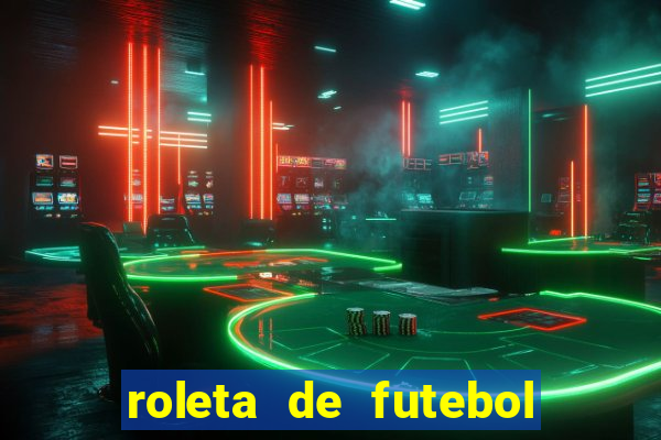 roleta de futebol carreira roleta de jogadores de futebol