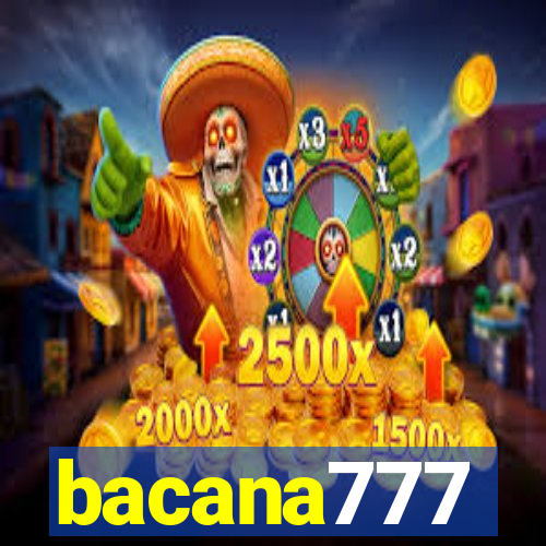 bacana777