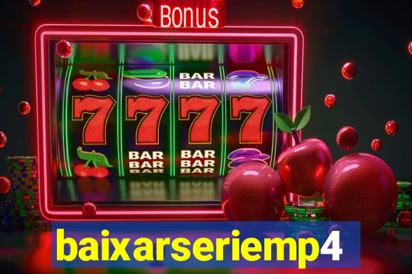 baixarseriemp4