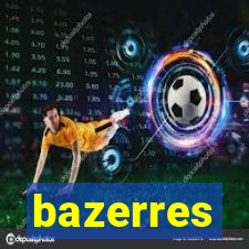 bazerres