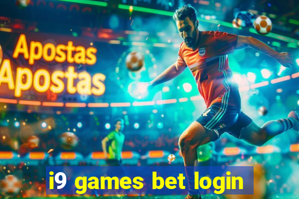 i9 games bet login