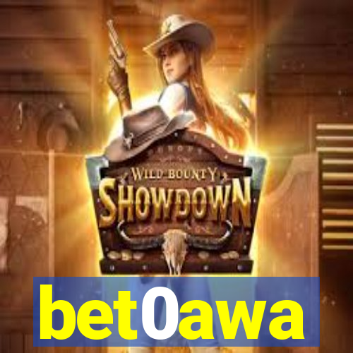 bet0awa