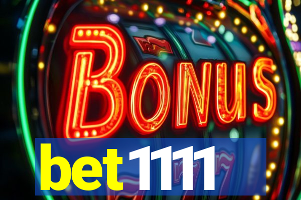 bet1111