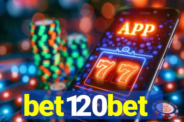 bet120bet